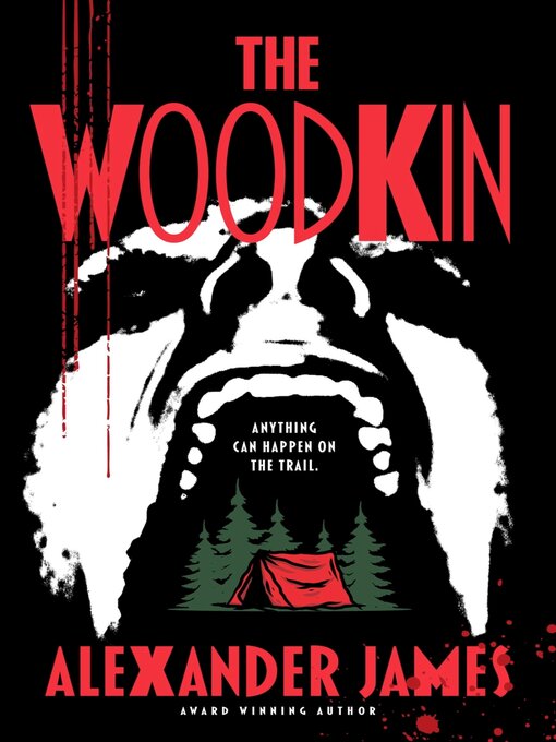 Title details for The Woodkin by Alexander James - Available